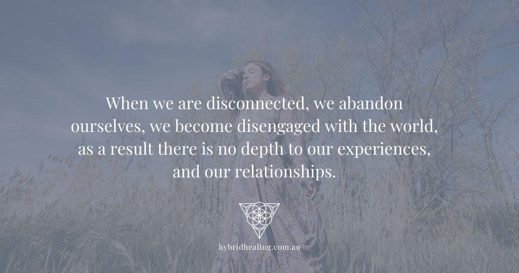 Self Abandonment, and Disconnection