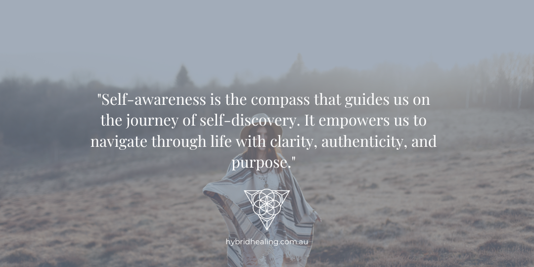 The Benefits of Cultivating Self Awareness