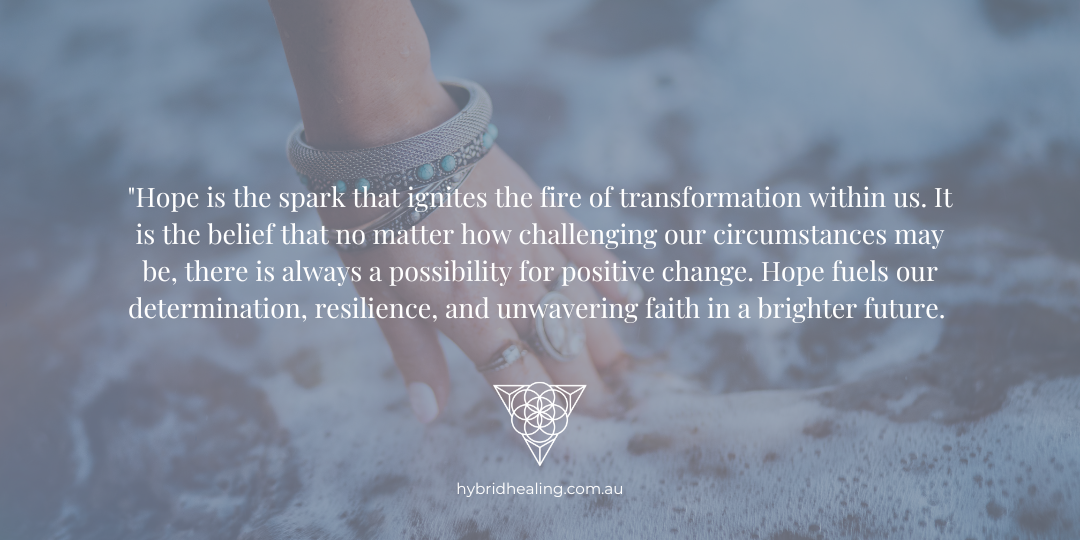 Fostering Hope: Transforming Your Life with the Power of Possibility